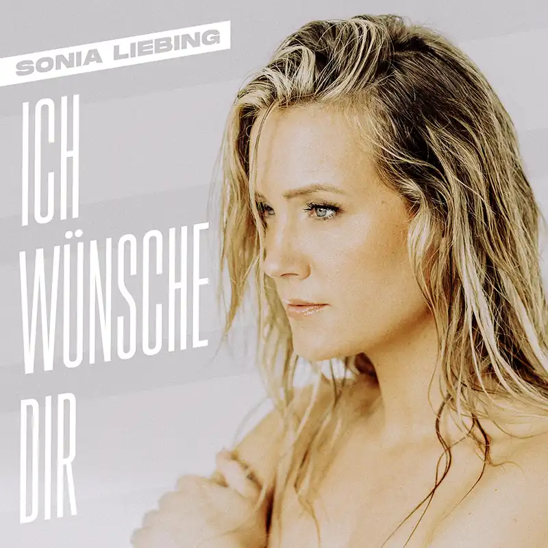 Cover der Single Ich wünsche dir von Sonia Liebing.
